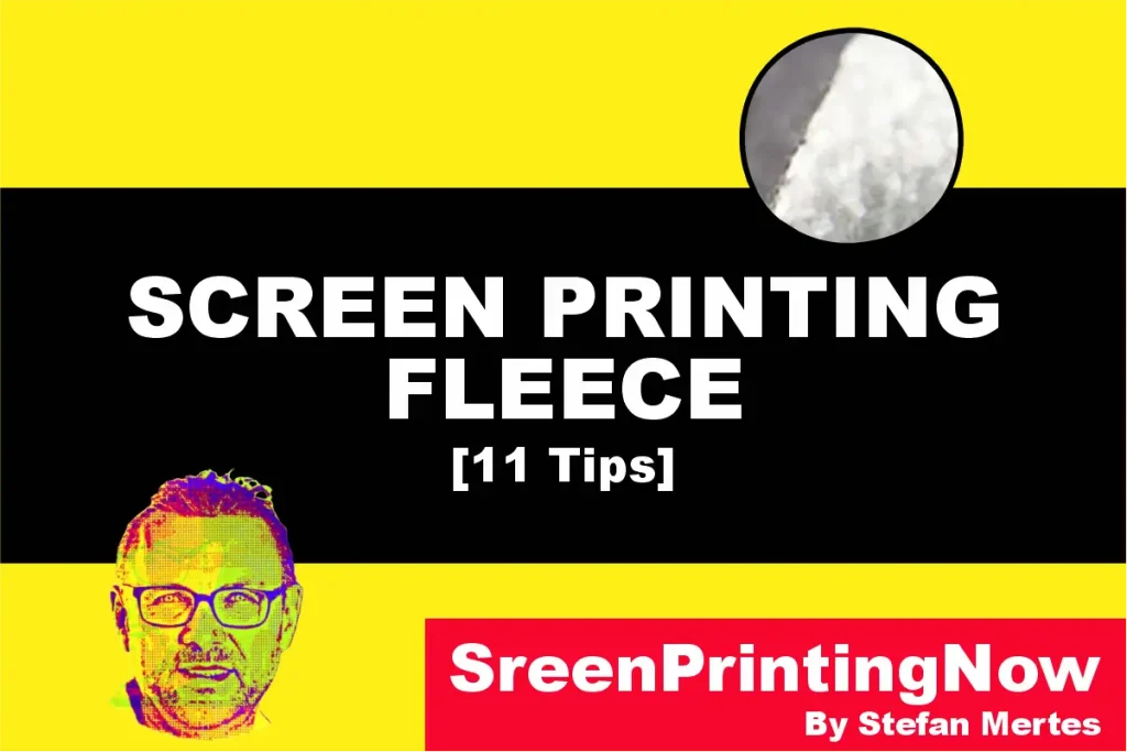 Screen printing on fleece 11 Tips by screenprintingnow