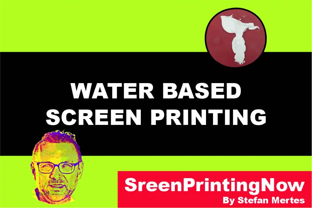 Water Based Screen Printing by screenprintingnow