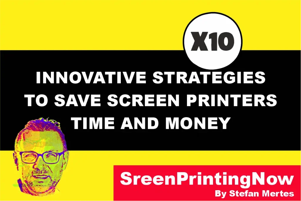 Innovative Strategies to Save Screen Printers Time and Money by screenprintingnow