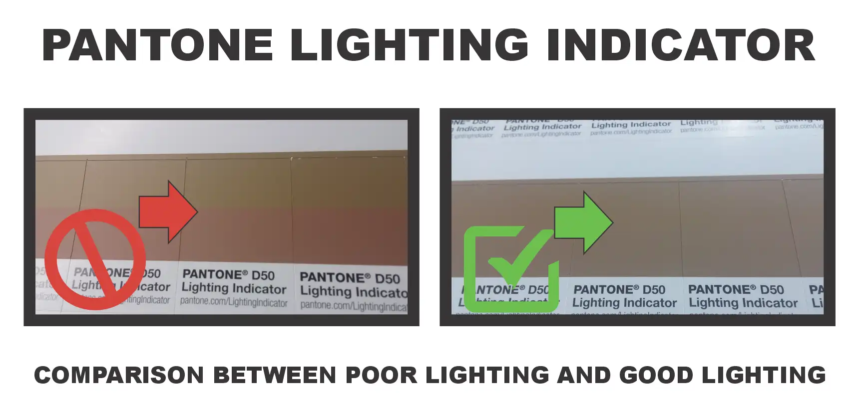 Pantone Lighting Indicator COMPARISON BETWEEN POOR LIGHTING AND GOOD LIGHTING by screenprintingnow Pantone Lighting Indicator COMPARISON BETWEEN POOR LIGHTING AND GOOD LIGHTING by screenprintingnow
