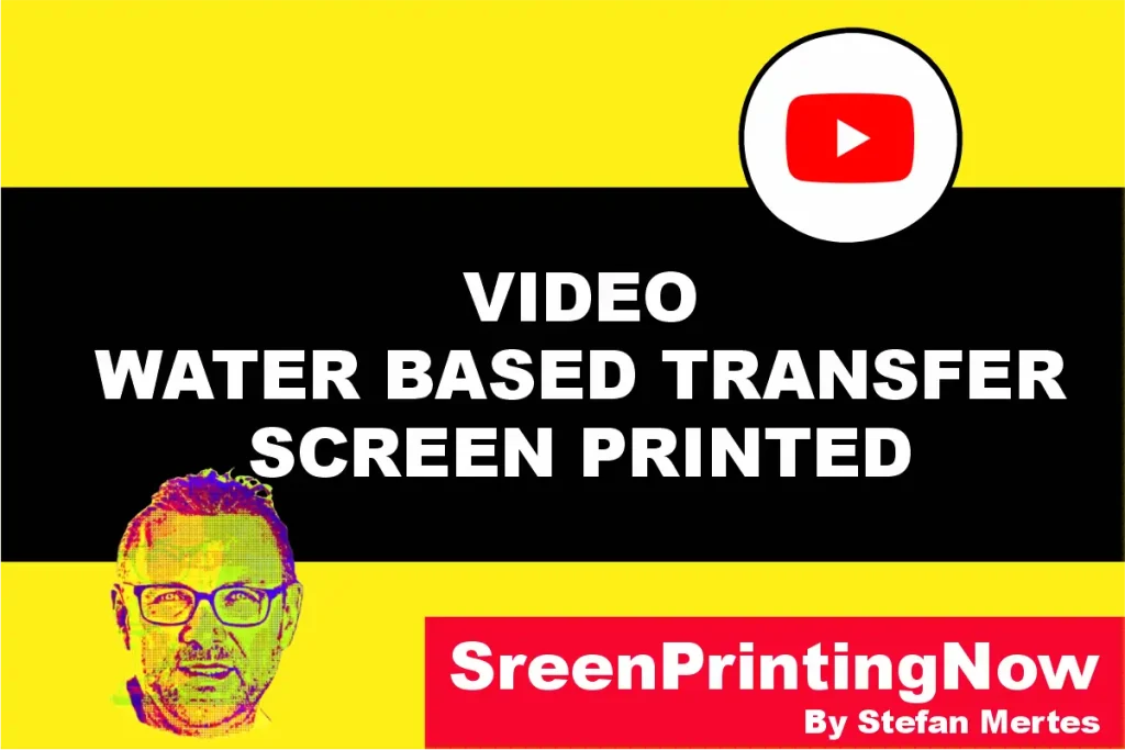 Water Based Transfer Screen Printed Screen Print Tutorial in 1 Minute Featured Image