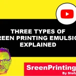 Video: Three Types of Screen Printing Emulsions Explained