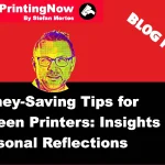 Money Saving Tips for Screen Printers Insights and Personal Reflections