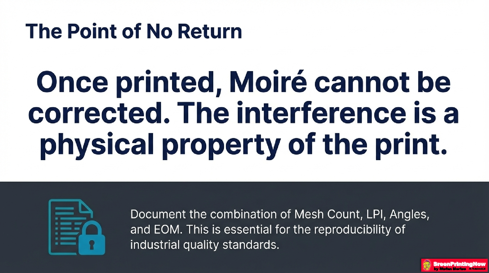 The Point of No Return in screen printing: Why Moiré interference cannot be corrected post-press and the necessity of documenting Mesh Count, LPI, Angles, and EOM for industrial reproducibility.