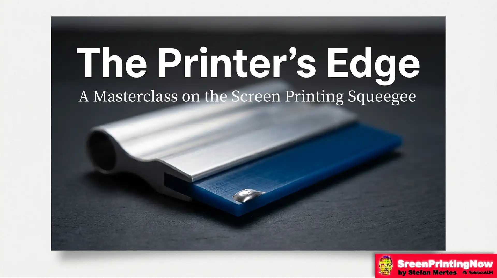 Squeegee Mastery The Printer s Edge flipbook slide 1